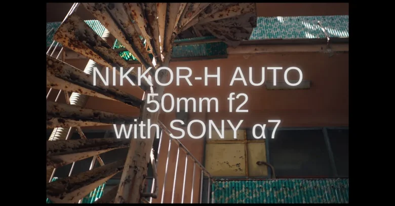 NIKKOR-H AUTO 50mm f2 with Sony α7